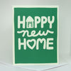Happy New Home- Housewarming Card for New Homeowners