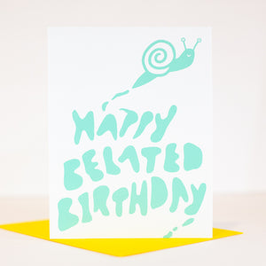 belated birthday card with a snail illustration