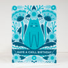 chill cat birthday card, cat birthday greeting card, have a chill birthday card, folk art cat card