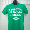 Kelly green Eagles football tshirt, Philadelphia Eagles football fan shirt, i dream in kelly green shirt by exit343design