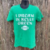 kelly green philadelphia eagles fan shirt that says I dream in kelly green by exit343design