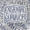 Existential Crisis Survivor Sticker, Funny Mental Health Vinyl Decal, middle age sticker gift idea, funny gift for a friend