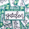 home garden sticker, gift for home gardener, ask me about my garden, backyard farmer, gift for farmer