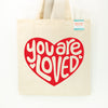 You Are Loved Affirmation Tote Bag- Handprinted Cotton Tote with Red Heart, Encouragement Gift Idea
