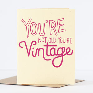 funny birthday card about being vintage not old by exit343design