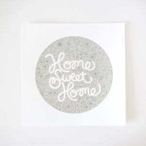 "home sweet home" art print in silver on white paper by exit343design