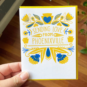 greeting card that says Sending love from Phoenixville Pennsylvania