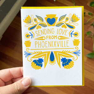 greeting card that says Sending love from Phoenixville Pennsylvania