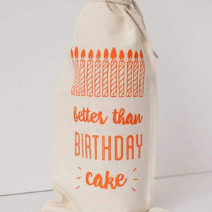 better than birthday cake reusable gift bag, birthday wine bag by exit343design