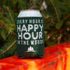 camping can coolie, happy hour in the woods, drink holder for camping, gift for hiker, camping gear, outdoor lover gift