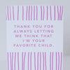 funny card for a parent, funny father's day card, funny mother's day card, favorite child card by exit343design
