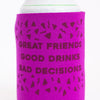 funny drink koozie for girls weekend