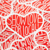 show love for local heart sticker to celebrate shopping small