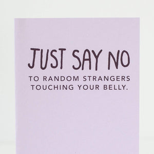 new baby bump card, just say no to strangers, new baby card by exit343design