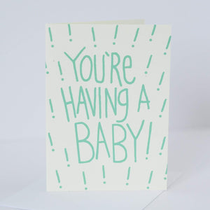 new baby card, gender neutral baby shower card, you're having a baby greeting card by exit343design