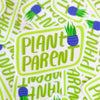 plant parent sticker with snake plant