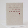 we-are-here-for-you-sympathy-card